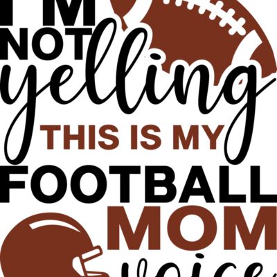 im not yelling this is my football mom voice Thumbnail