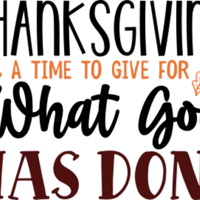 Thanksgiving A Time To Give For What God Has Done Thumbnail