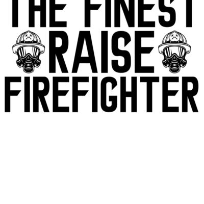 the finest raise firefighter Thumbnail